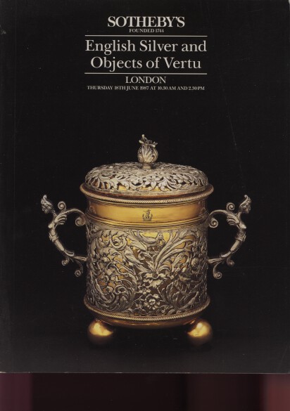 Sothebys 1987 English Silver & Objects of Vertu
