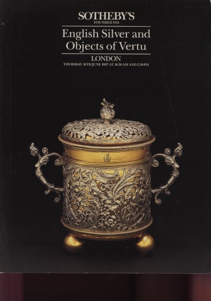 Sothebys 1987 English Silver & Objects of Vertu