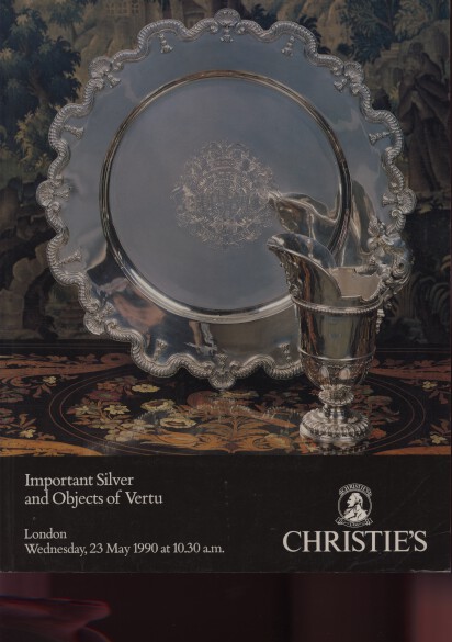 Christies 1990 Important Silver and Objects of Vertu