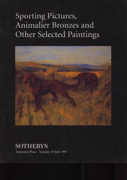 Sothebys 1997 Sporting Pictures, Animal Bronzes Sothebys 1997 Sporting Pictures, Animal Bronzes