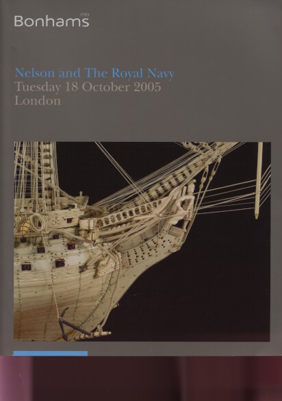 Bonhams 2005 Nelson & The Royal Navy