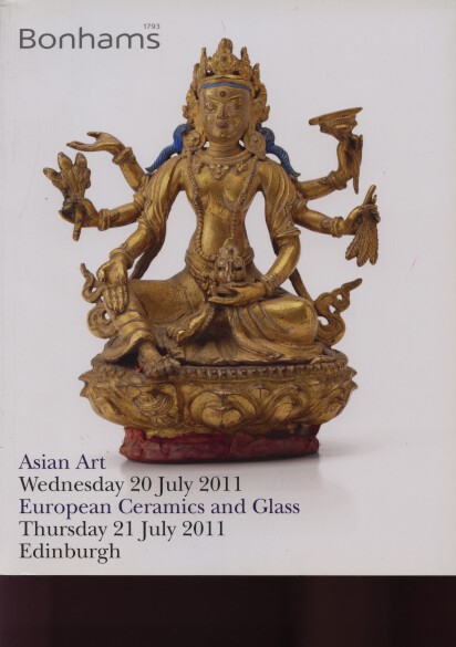 Bonhams 2011 Asian Art, European Ceramics & Glass