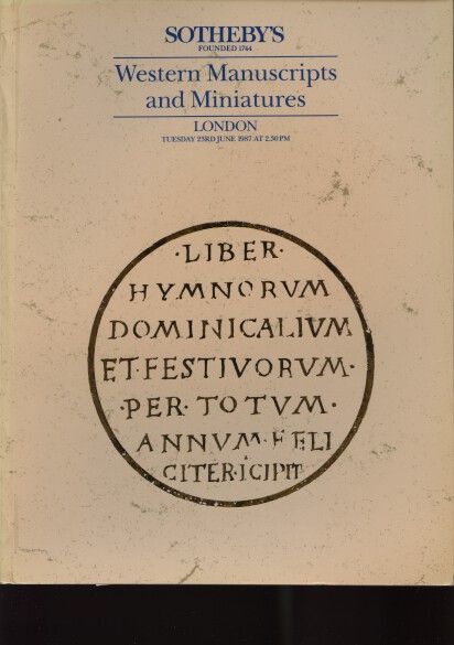 Sothebys June 1987 Western Manuscripts & Miniatures