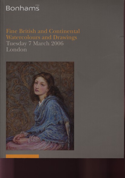 Bonhams 2006 Fine British & Continental Watercolours & Drawings - Click Image to Close