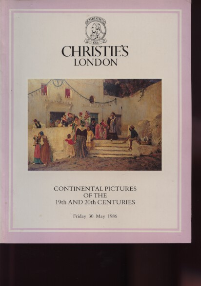 Christies May 1986 Continental Pictures of the 19th & 20th Centuries