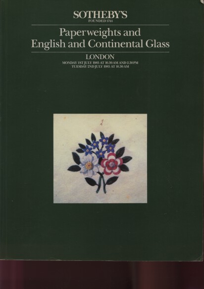 Sothebys 1985 Paperweights & English & Continental Glass