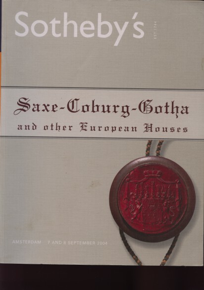 Sothebys 2004 Saxe Coburg Gotha & European Houses