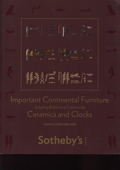 Sothebys 2008 Important Continental Furniture, Ceramics