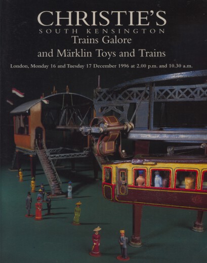 Christies 1996 Trains Galore & Marklin Toys & Trains - Click Image to Close