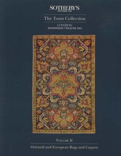 Sothebys June 1995 Toms Collection Oriental, European Rugs (Digital only)