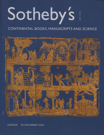 Sothebys November 2004 Continental Books, Manuscripts and Science