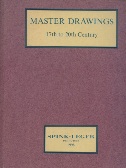Spink-Leger 1998 Master Drawings 17th to 20th Century