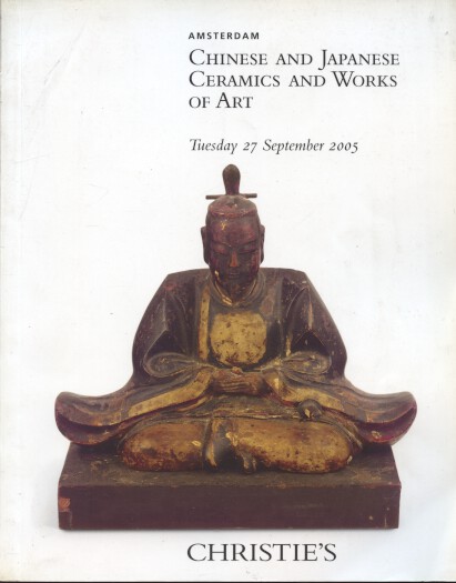 Christies 2005 Chinese & Japanese Ceramics & Works of Art