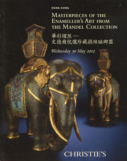 Christies 2012 Masterpieces of Enameller's Art Mandel Collection