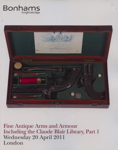 Bonhams 2011 Fine Antique Arms, Armour inc Blair Library Part I