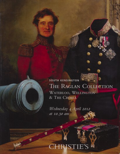 Christies 2012 Raglan Collection, Waterloo, Wellington & Crimea