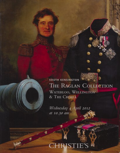 Christies 2012 Raglan Collection, Waterloo, Wellington & Crimea (Digital only)