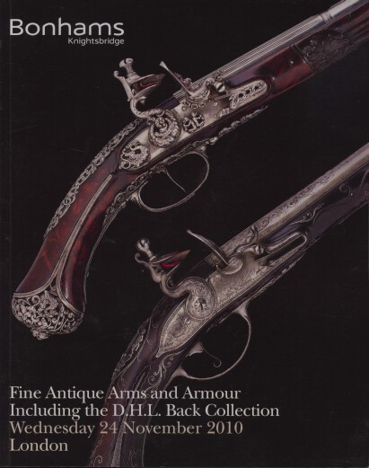 Bonhams 2010 Fine Antique Arms & Armour inc Back Coll. (Digital only)