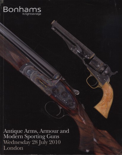 Bonhams 2010 Antique Arms, Armour, Modern Sporting Guns