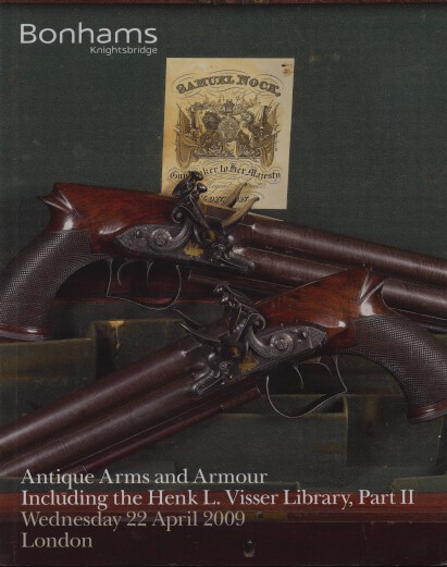Bonhams 2009 Antique Arms Armour, Visser Library Part II