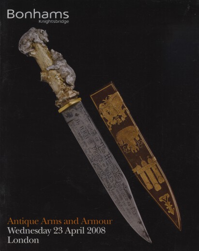 Bonhams 2008 Antique Arms and Armour