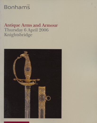 Bonhams 2006 Antique Arms and Armour