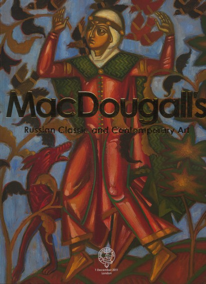 MacDougall's 2011 Russian Classic & Contemporary Art