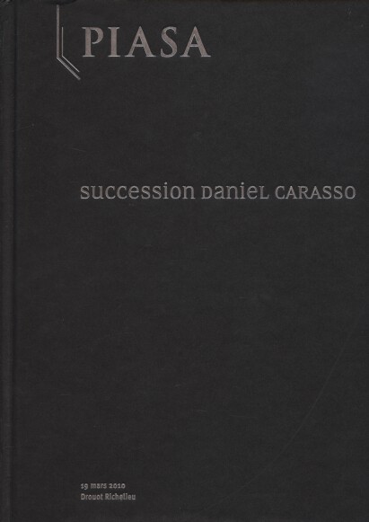 Piasa 2010 Succession Daniel Carasso (1905-2009)