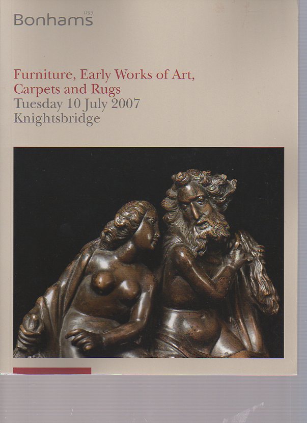 Bonhams 2007 Early Works of Art, Furniture, Carpets, Rugs