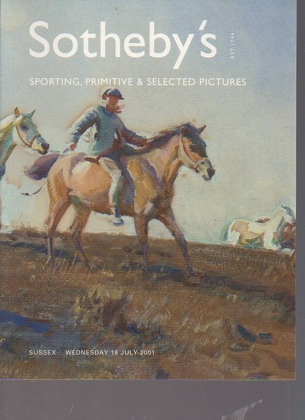Sothebys 2001 Sporting, Primitive & Selected Pictures