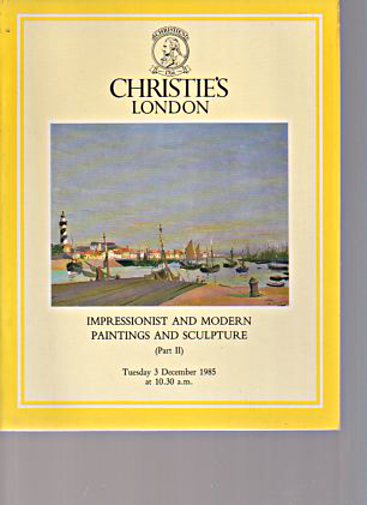 Christies December 1985 Impressionist & Modern Paintings & Sculpture