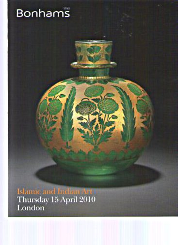 Bonhams April 2010 Islamic and Indian Art