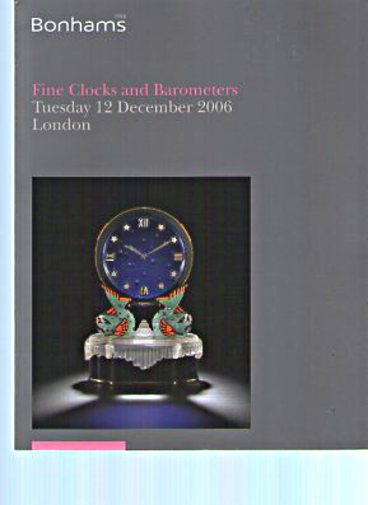 Bonhams 2006 Fine Clocks and Barometers