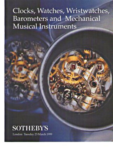 Sothebys 1999 Clocks, Watches, Barometers Mechanical Music