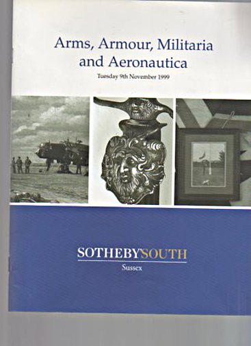 Sothebys November 1999 Arms, Armour, Militaria & Aeronautica - Click Image to Close