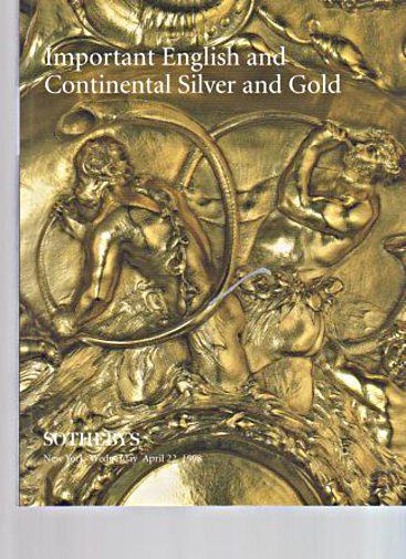 Sothebys 1998 Important English & Continental Silver & Gold