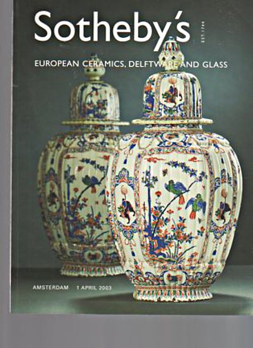 Sothebys 2003 European Ceramics, Delftware & Glass