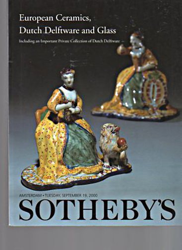 Sothebys 2000 European Ceramics, Dutch Delftware & Glass