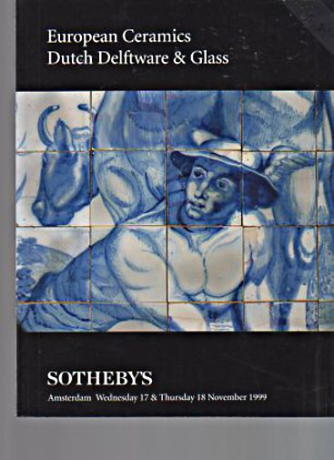 Sothebys 1999 European Ceramics, Dutch Delftware & Glass