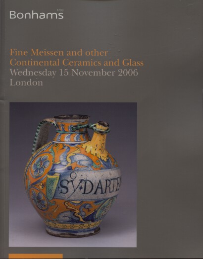 Bonhams 2006 Fine Meissen & Continental Ceramics, Glass