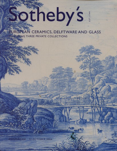 Sothebys 2004 European Ceramics, Delftware & Glass - Click Image to Close