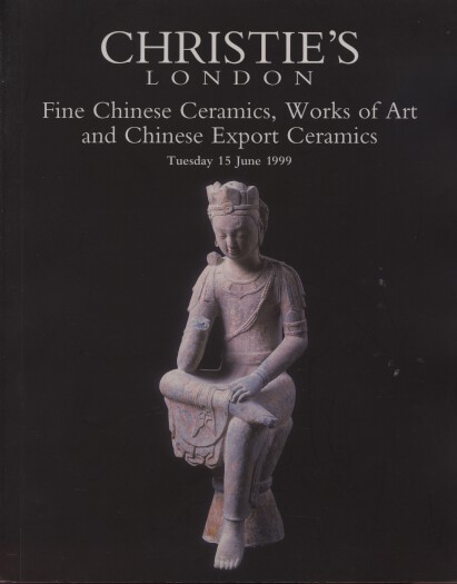 Christies 1999 Fine Chinese Ceramics & Works of Art, Export Christies 1999 Fine Chinese Ceramics & Works of Art, Export
