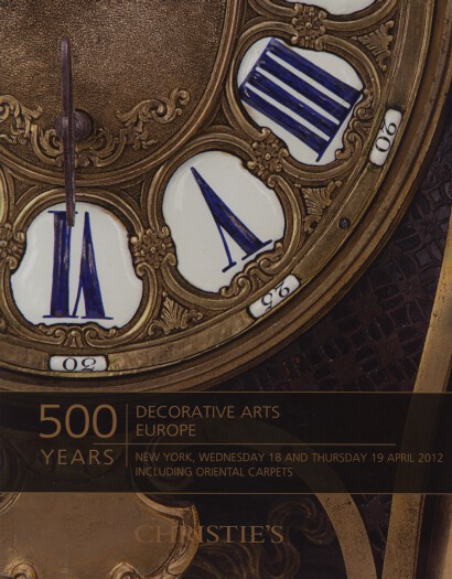 Christies April 2012 500 Years Decorative Arts Europe