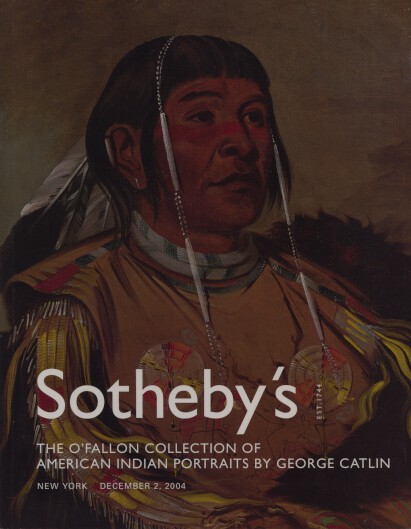 Sothebys 2004 O'Fallon Collection American Indian Portraits