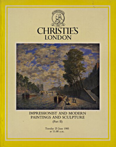 Christies 1985 Impressionist & Modern Paintings & Sculpture
