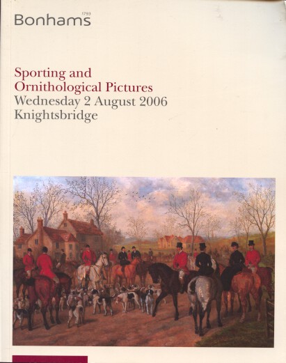 Bonhams 2006 Sporting & Ornithological Pictures