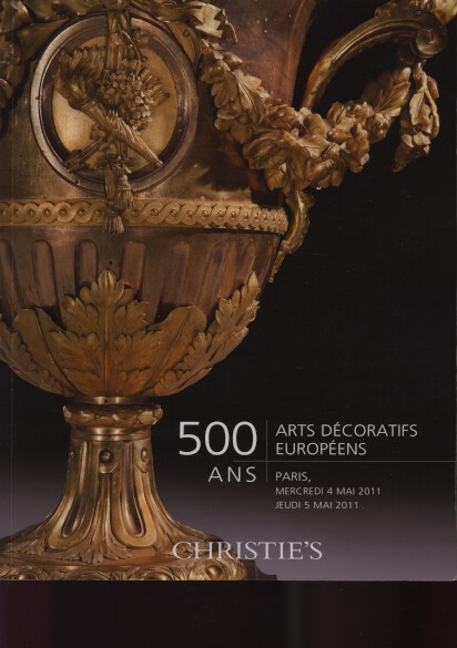 Christies 2011 500 Years Decorative Arts Europe