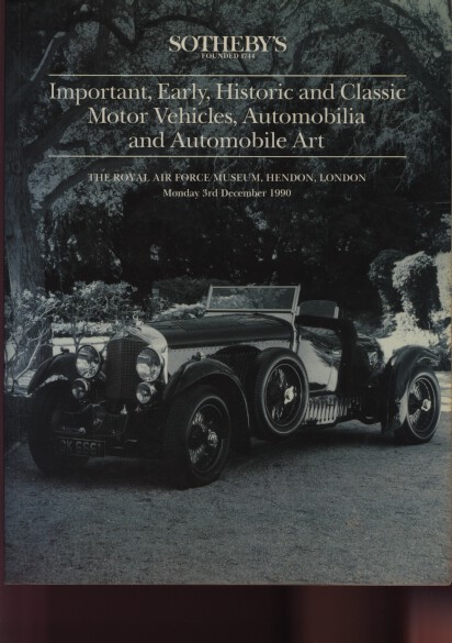Sothebys 1990 Important Early, Historic & Classic Motor Vehicles