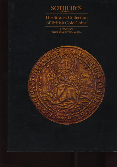 Sothebys 1994 The Strauss Collection of British Gold Coins