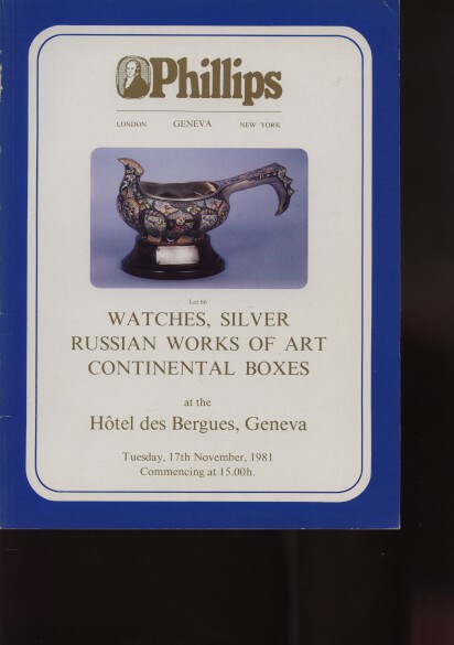 Phillips 1981 Watches, Silver Russian Works of Art